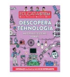 Educatia stem. Descopera tehnologia. Materiale, sisteme, roboti - Editura Litera
