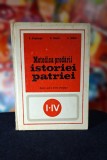 Carte - Metodica predarii istoriei patriei - Clasele I-IV, liceele pedagogice, 1975, Didactica si Pedagogica