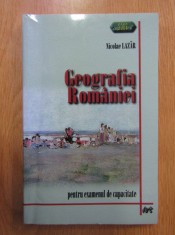 Nicolae Lazar - Geografia Romaniei pentru examenul de capacitate