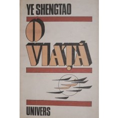 O viata &ndash; Ye Shengtao