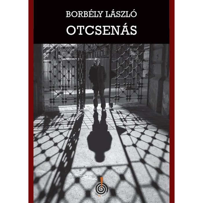 Otcsen&aacute;s - Borb&eacute;ly L&aacute;szl&oacute;