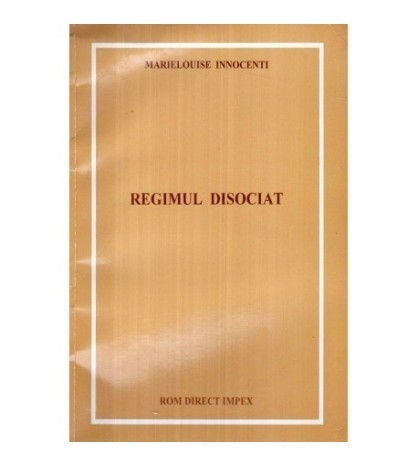 Marielouise Innocenti - Regimul disociat - 121913