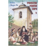 Povestiri pentru copii 9 - Cleopa Ilie