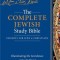 The Complete Jewish Study Bible: Illuminating the Jewishness of God&#039;s Word