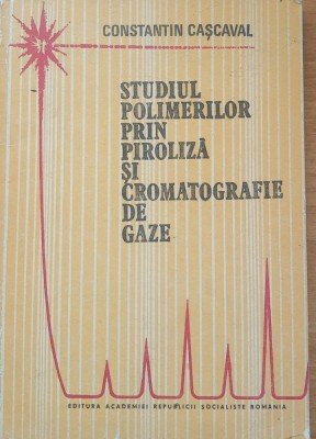Studiul polimerilor prin piroliza si cromatografie de gaze - Constantin Cascaval foto