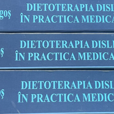 DIETOTERAPIA DISLIPIDEMIILOR IN PRACTICA MEDICALA de VIOREL T. MOGOS, 2015