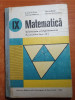 Manual de matematica , geometrie si trigonometrie pentru clasa a 9-a - 1984