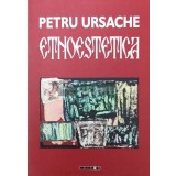 Etnoestetica - 2014 - Petru Ursache (Z38)