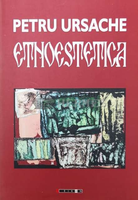 Etnoestetica - 2014 - Petru Ursache (Z38)