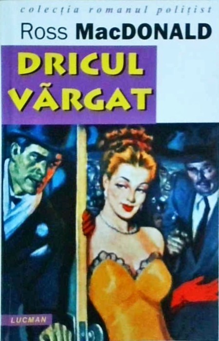 Ross MacDonald - Dricul vargat