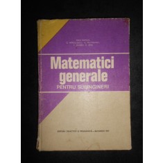 Ioan Filimon - Matematici generale pentru subingineri (1977, cotor uosr uzat)