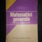 Ioan Filimon - Matematici generale pentru subingineri (1977, cotor uosr uzat)