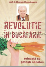 Revolutie In Bucatarie - Gheorghe Mencinicopschi foto