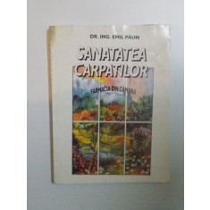 SANATATEA CARPATILOR (FARMACIA DIN CAMARA) de EMIL PAUN 1995