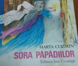 SORA PAPADIILOR MARTA COZMIN