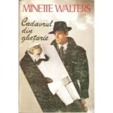 Minette Walters - Cadavrul din ghețărie