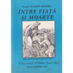 Nicodim Mandita - Intre viata si moarte