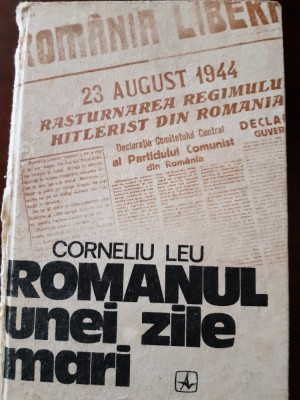 Romanul unei zile mari Corneliu Leu 1979 foto
