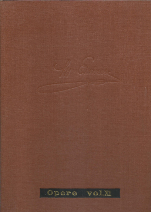 AS - M. EMINESCU - PUBLICISTICA 17 FEB. - 31 DECEM. 1880 OPERE VOL. XI