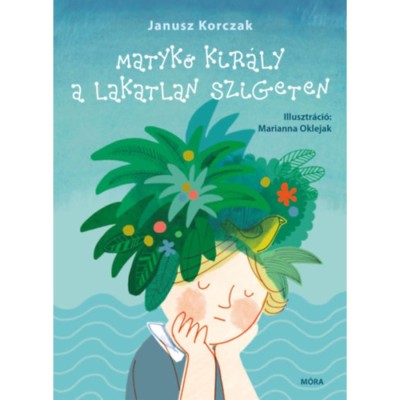 Matyk&amp;oacute; kir&amp;aacute;ly a lakatlan szigeten - Janusz Korczak foto