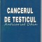 Cancerul De Testicul - Lucian Miron