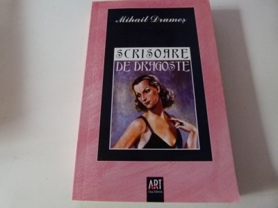 Scrisoare de dragoste - Mihail Drumes foto
