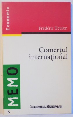 COMERTUL INTERNATIONAL de FREDERIC TEULON , 1997 foto