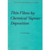 Thin films by chemical vapour deposition - Thin films science and technology