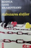 Razbunarea slutilor - Rodica Ojog-Brasoveanu (Z140), Nemira