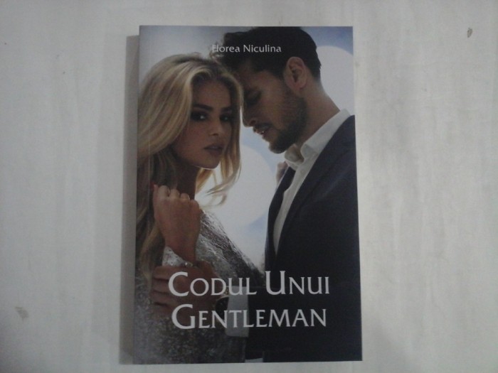 CODUL UNUI GENTLEMAN - FLOREA NICULINA