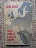 Adrian Marino - Prezente romanesti si realitati europene. Jurnal intelectual