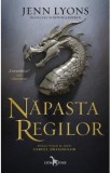 Napasta regilor. Seria: Cercul dragonilor Vol.1- Jenn Lyons