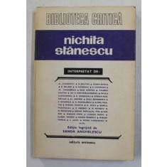 NICHITA STANESCU INTERPRETAT DE AL . ANDRIESCU ....MIHAI UNGUREANU etc , editie de SANDA ANGHELESCU , 1983