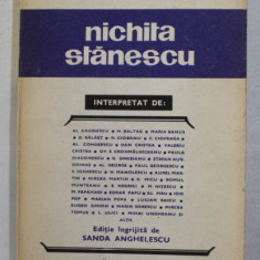 NICHITA STANESCU INTERPRETAT DE AL . ANDRIESCU ....MIHAI UNGUREANU etc , editie de SANDA ANGHELESCU , 1983