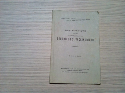 Instructiuni pentru Intrebuintarea SERURILOR SI VACCINURILOR - 1932, 72 p. foto