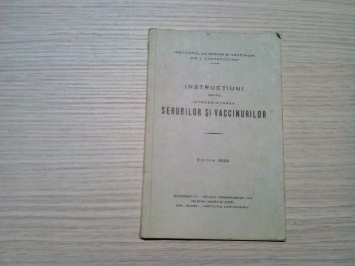 Instructiuni pentru Intrebuintarea SERURILOR SI VACCINURILOR - 1932, 72 p.