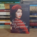 MARY ANN SHAFFER - SCRISORI DIN INSULA GUERNSEY , 2018 *