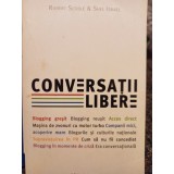 Robert Scoble - Conversatii libere (Editia: 2008)
