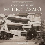 Hudec L&aacute;szl&oacute; - AZ &Eacute;P&Iacute;T&Eacute;SZET MESTEREI - Luca Poncellini