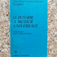 O Istorie A Muzicii Universale - Christian Friedrich Daniel Schubart ,554398