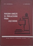 Masini-unelte si prelucrari prin aschiere - N. N. Antonescu, L. T. Garleanu