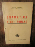 Gramatica limbii rom&acirc;ne - Iorgu Iordan