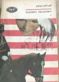 LITR6 BPT XLA Biblioteca pentru toti - Nr 526 - Stendhal - Lucien Leuwen - Vol 1