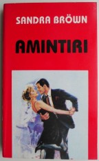 Amintiri &ndash; Sandra Brown