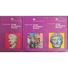 Figuri de imparati romani (Vol. 1, 2, 3) &ndash; Dumitru Tudor