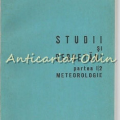 Studii Si Cercetari. Meteorologie - 1976 Partea I/2 Volumul: 2 - Tiraj: 300 Exp.
