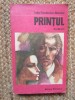 Printul - Tudor Teodorescu Braniste, Editura Eminescu, 1985, Roman, Beletristica