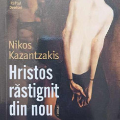 HRISTOS RASTIGNIT DIN NOU-NIKOS KAZANTZAKIS