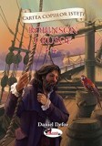 Robinson Crusoe - Volumul 2 | Daniel Defoe, 2020, Aramis