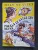 PACALA IN SATUL LUI. BASME - Ioan Slavici